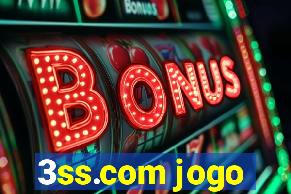 3ss.com jogo